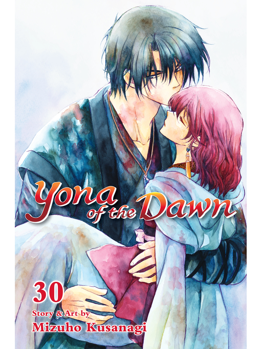 Title details for Yona of the Dawn, Volume 30 by Mizuho Kusanagi - Wait list